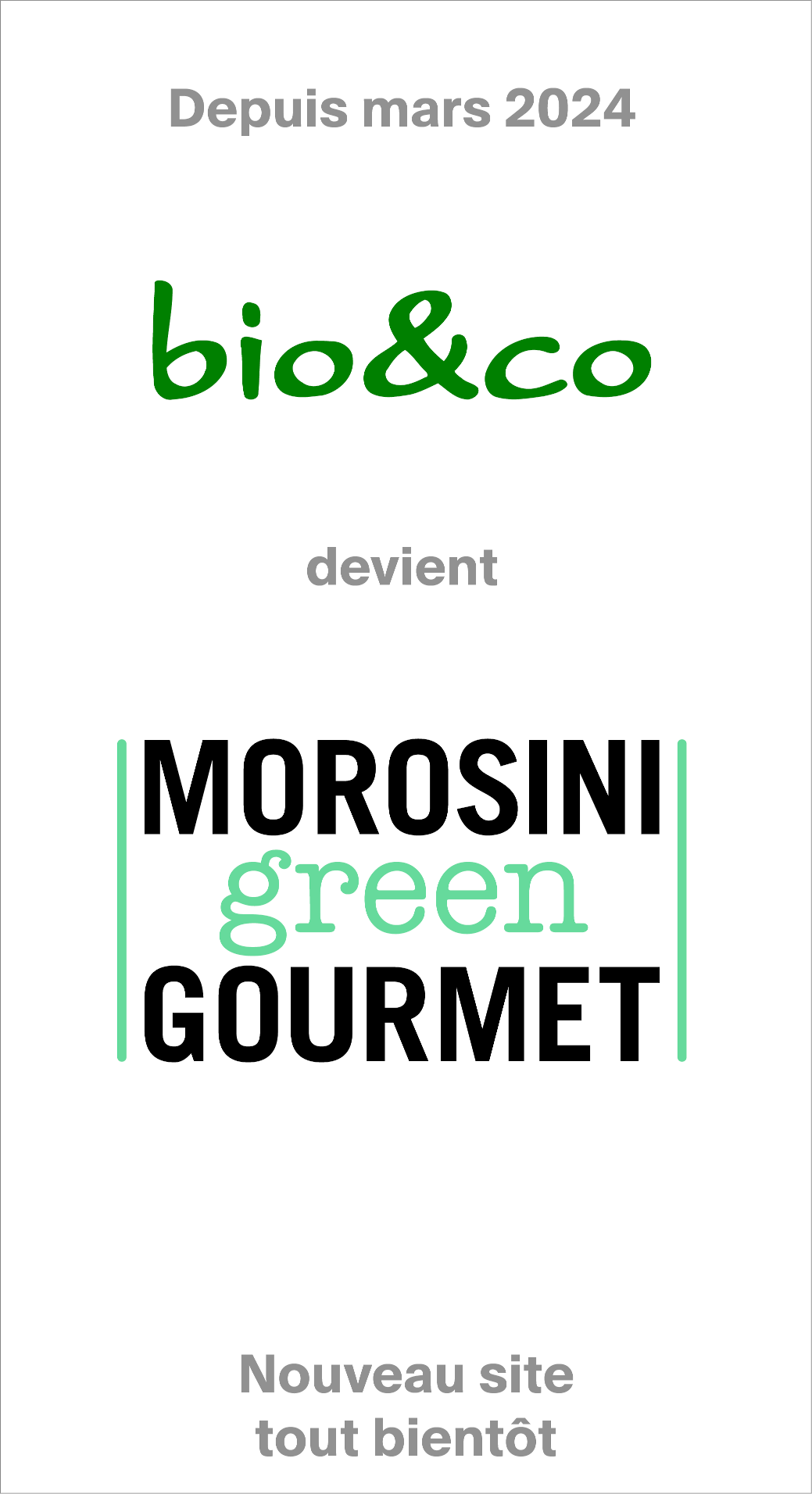 Annonce, bio&co devient Morosini Green Gourmet